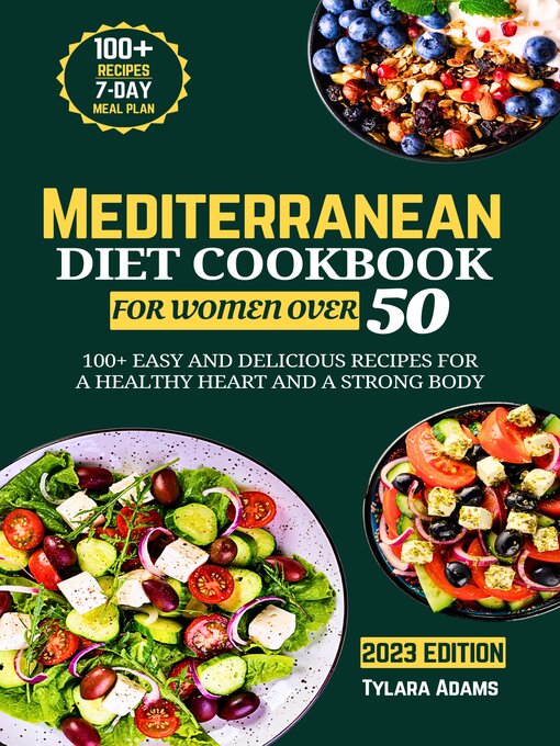 Title details for Mediterranean Diet Cookbook for Women over 50 by Tylara Adams - Available
